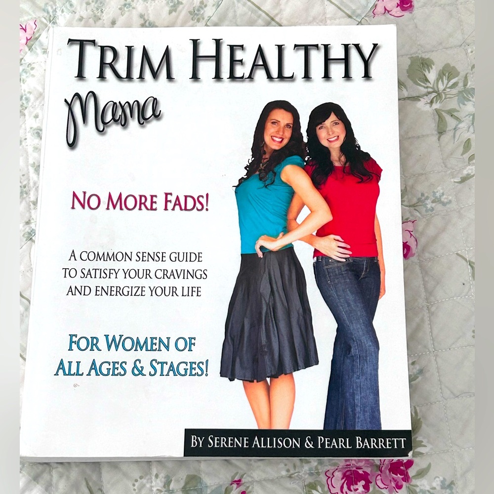 Trim Healthy Mama book by Serene Allison & Pearl Barrett